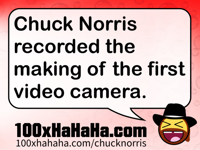 Chuck Norris recorded the making of the first video camera