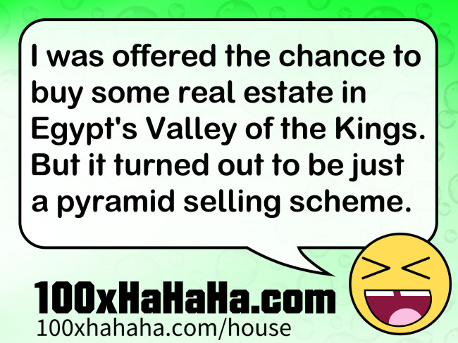 I was offered the chance to buy some real estate in Egypt's Valley of the Kings. But it turned out to be just a pyramid selling scheme.