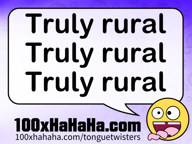 Truly rural / Truly rural / Truly rural