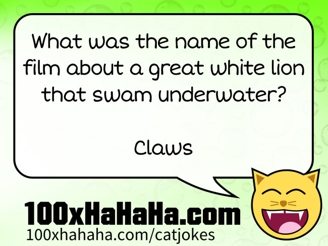 What was the name of the film about a great white lion that swam underwater? / / Claws