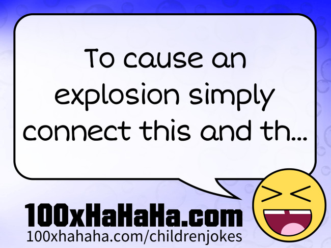 To cause an explosion simply connect this and th...