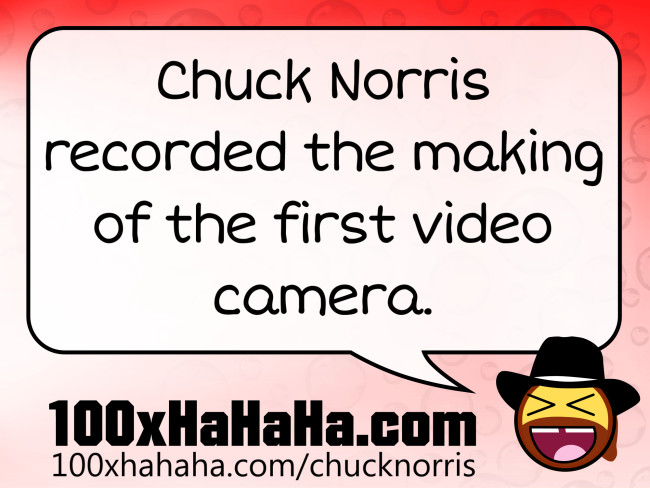 Chuck Norris recorded the making of the first video camera