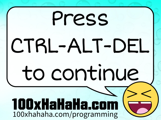 Press CTRL-ALT-DEL to continue