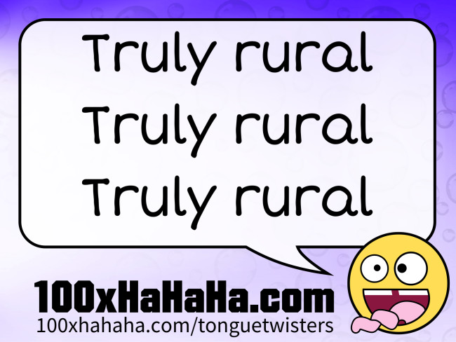 Truly rural / Truly rural / Truly rural
