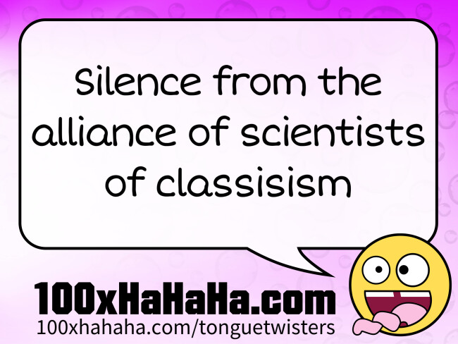 Silence from the alliance of scientists of classisism