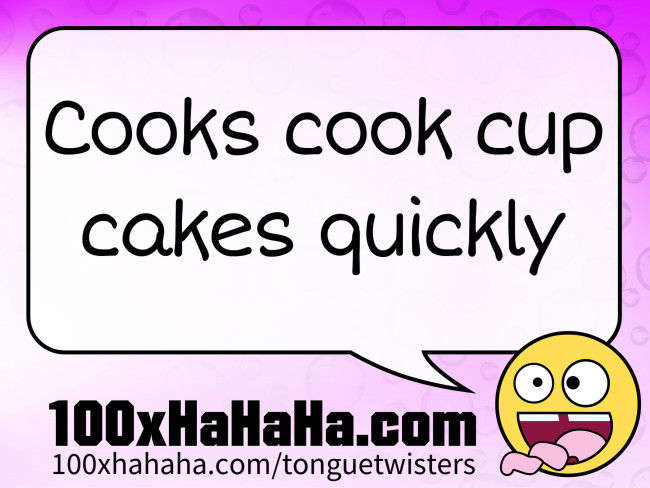 Cooks cook cup cakes quickly