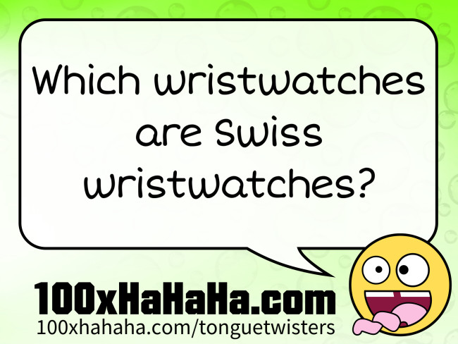 Which wristwatches are Swiss wristwatches?