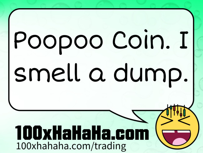 Poopoo Coin. I smell a dump.