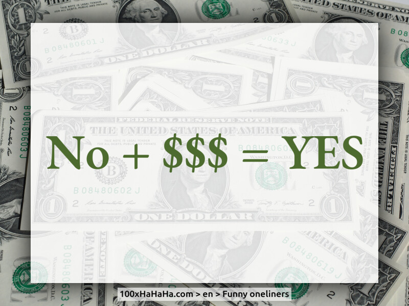 No + $$$ = YES