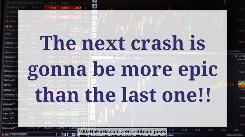 The next crash is gonna be more epic than the last one!!