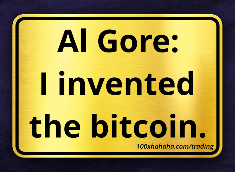 Al Gore: I invented the bitcoin.