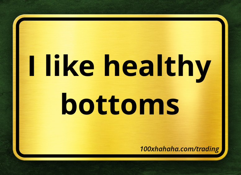 I like healthy bottoms