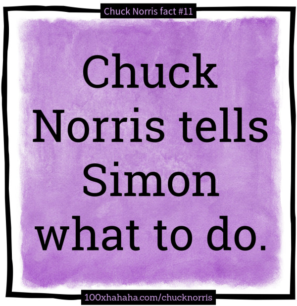 Chuck Norris tells Simon what to do