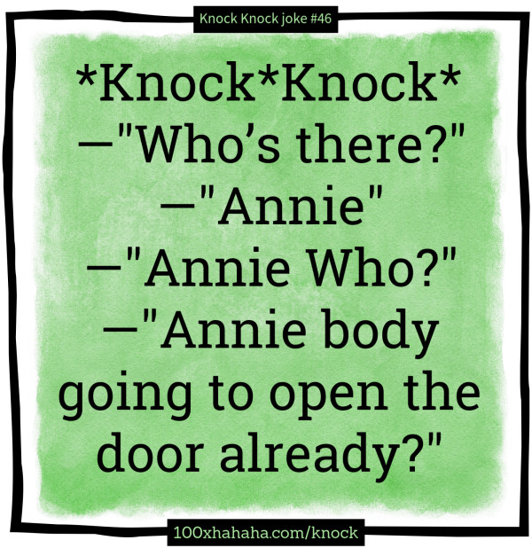 Knock Knock Joke #46.