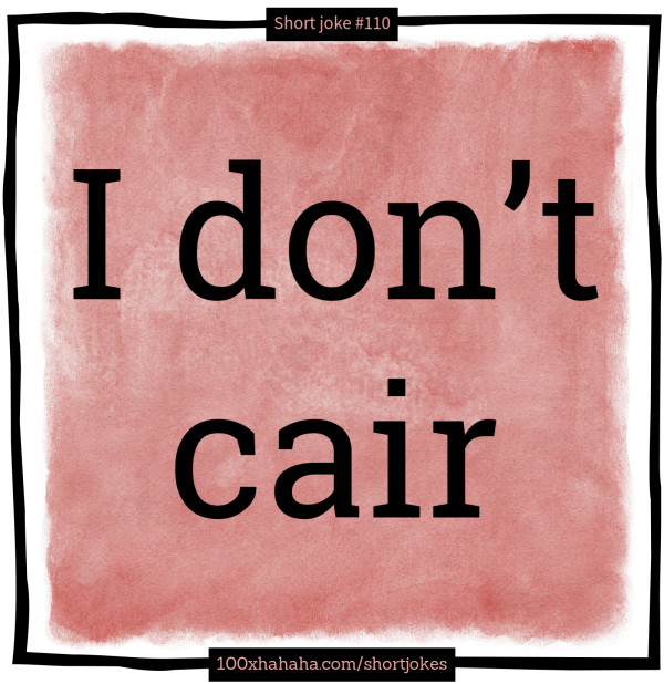 I don't cair