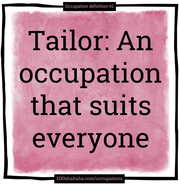 Tailor: An occupation that suits everyone