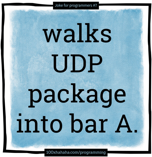 walks UDP package into bar A.