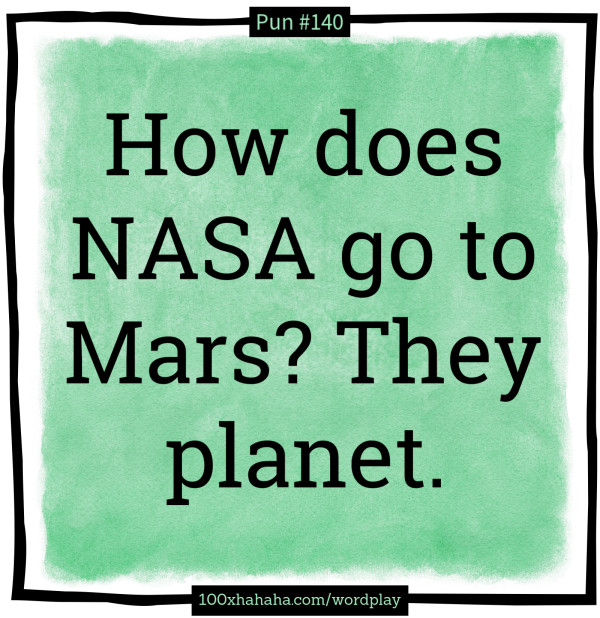 How does NASA go to Mars? They planet.