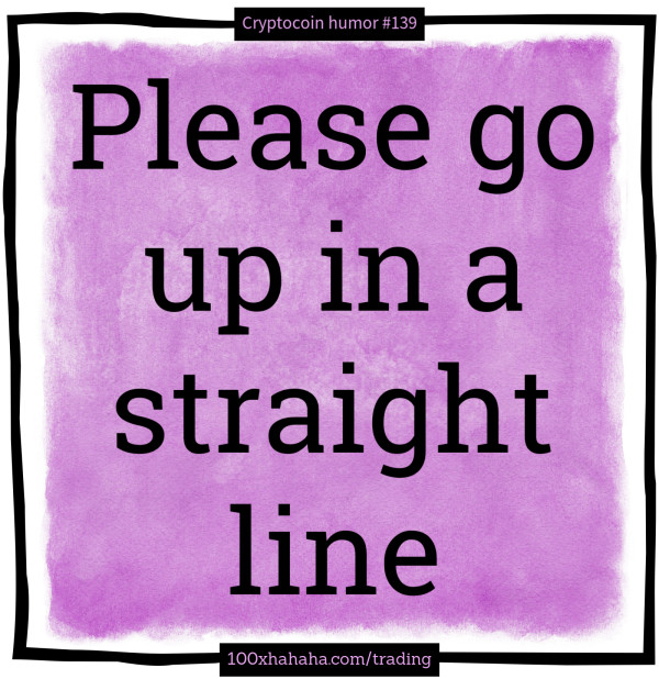 Please go up in a straight line