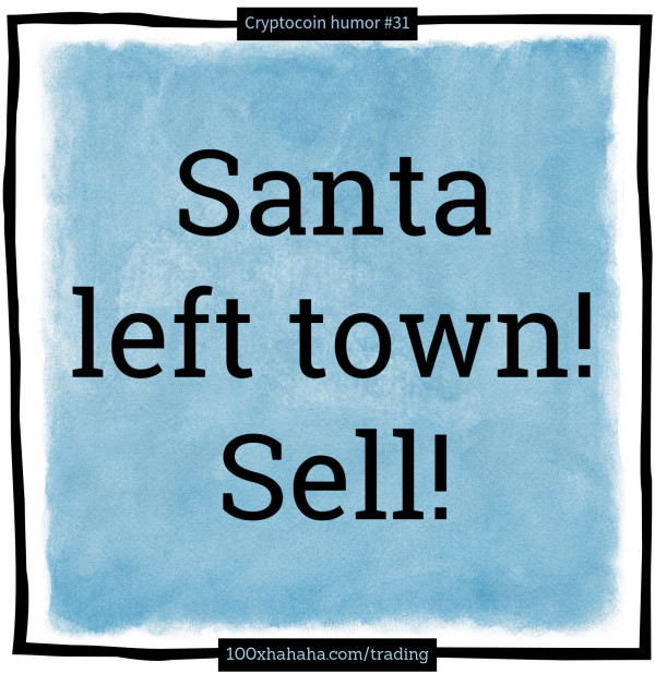 Santa left town! Sell!