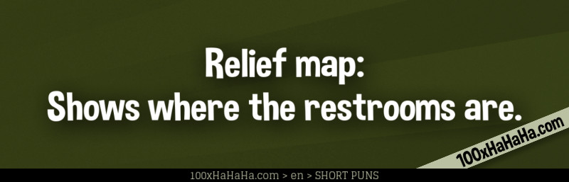 Relief map: Shows where the restrooms are.