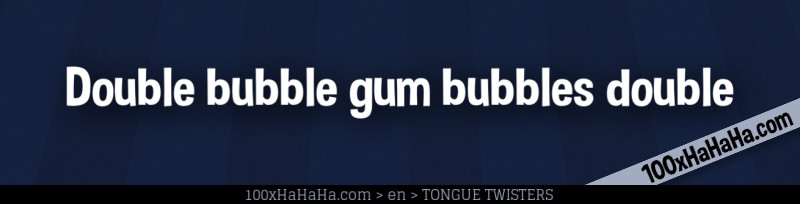 Double bubble gum bubbles double
