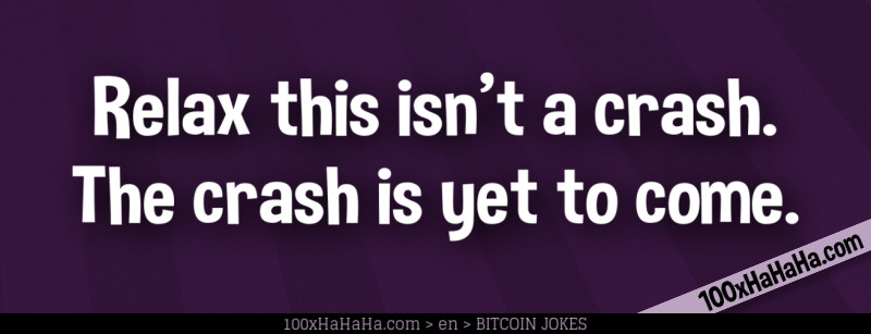 Relax this isn't a crash. The crash is yet to come.