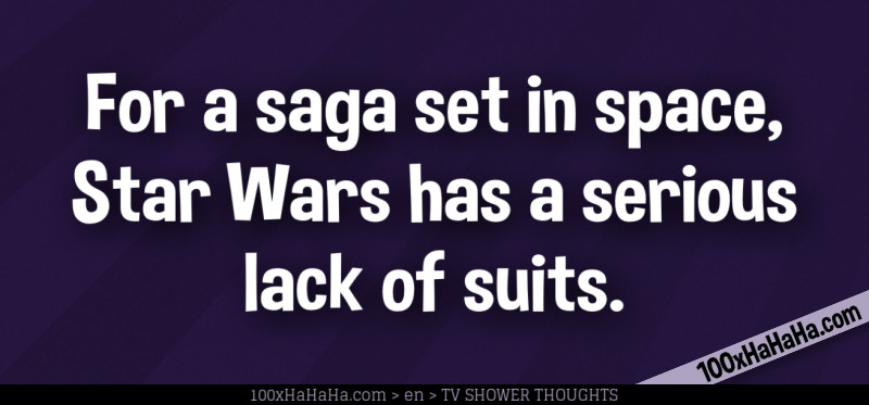 For a saga set in space, Star Wars has a serious lack of suits.