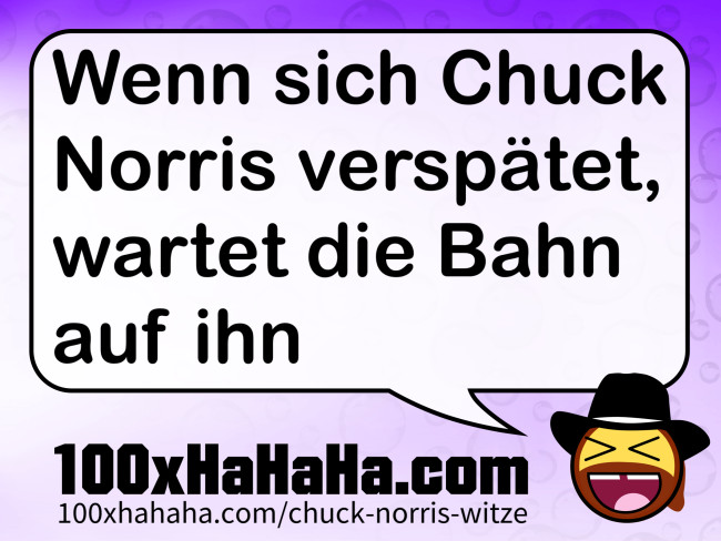 Wenn sich Chuck Norris verspaetet, wartet die Bahn auf ihn