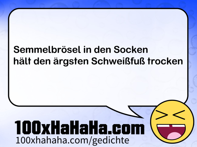 Semmelbroesel in den Socken / haelt den aergsten Schweissfuss trocken
