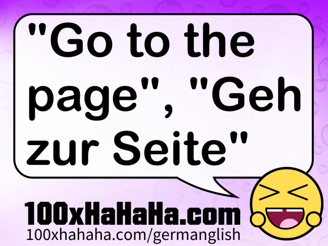 "Go to the page", "Geh zur Seite"