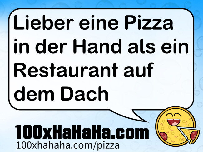 Lieber eine Pizza in der Hand als ein Restaurant auf dem Dach