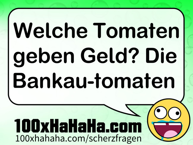 Welche Tomaten geben Geld? Die Bankau-tomaten