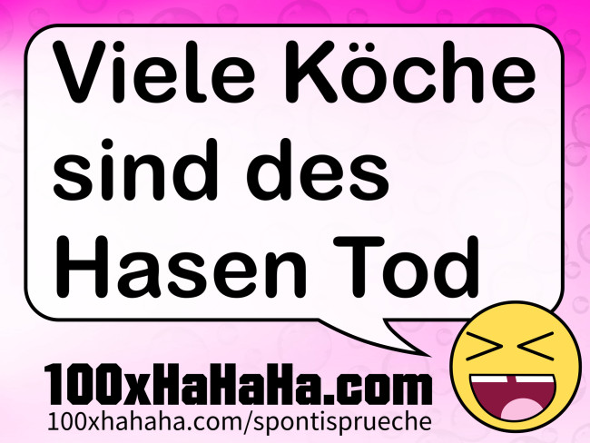 Viele Koeche sind des Hasen Tod