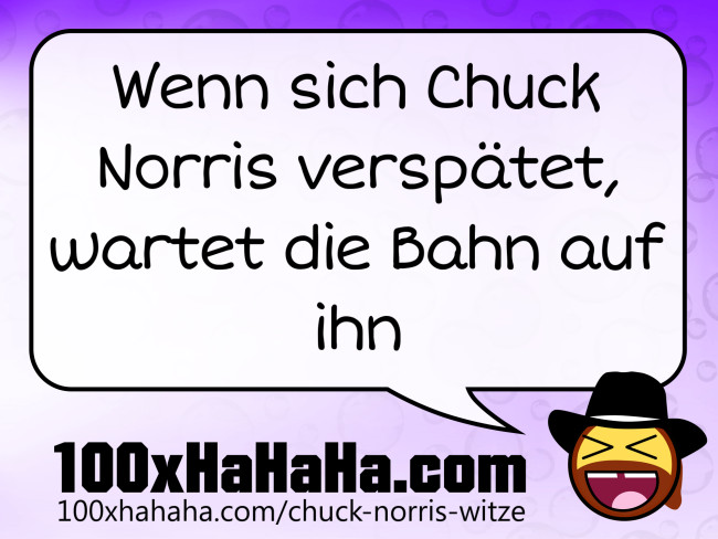 Wenn sich Chuck Norris verspaetet, wartet die Bahn auf ihn