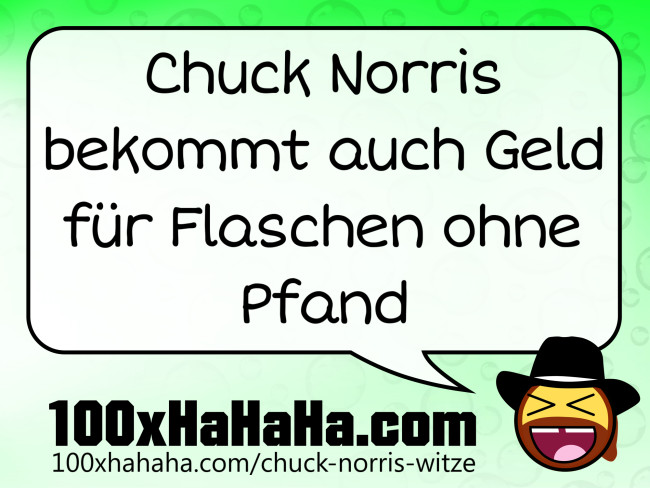 Chuck Norris bekommt auch Geld fuer Flaschen ohne Pfand