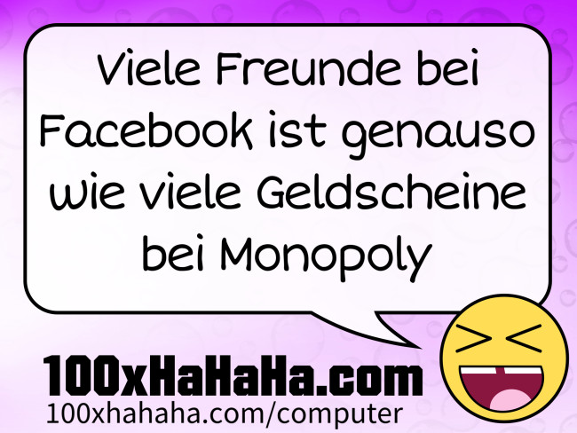 Viele Freunde bei Facebook ist genauso wie viele Geldscheine bei Monopoly