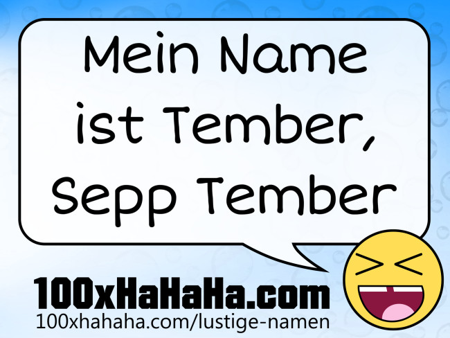 Mein Name ist Tember, Sepp Tember