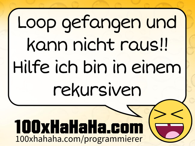 Loop gefangen und kann nicht raus!! Hilfe ich bin in einem rekursiven