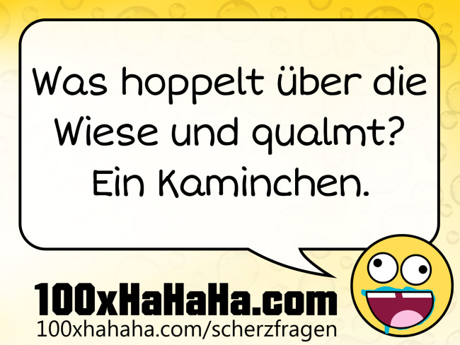 Was hoppelt ueber die Wiese und qualmt? Ein Kaminchen