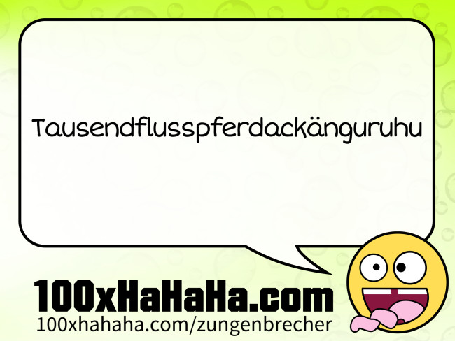Tausendflusspferdackaenguruhu