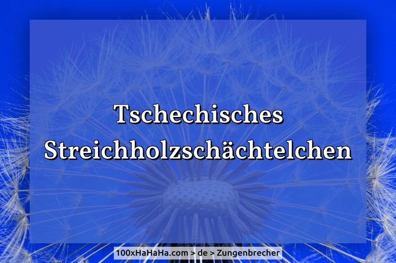 Tschechisches Streichholzschaechtelchen