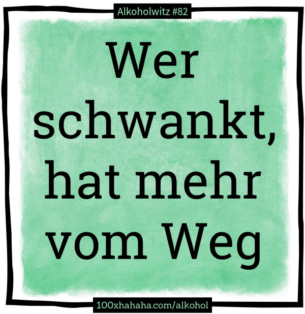 Wer schwankt, hat mehr vom Weg