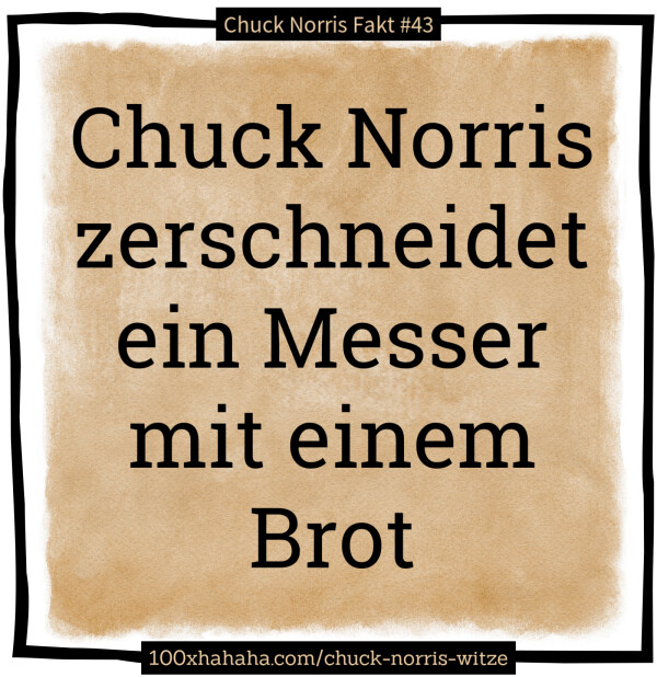 Chuck Norris zerschneidet ein Messer mit einem Brot