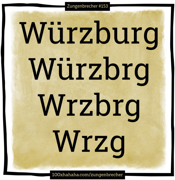 Wuerzburg / Wuerzbrg / Wrzbrg / Wrzg
