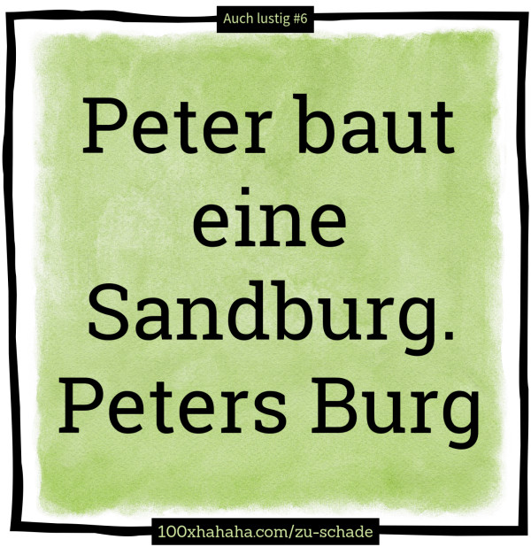 Peter baut eine Sandburg. Peters Burg