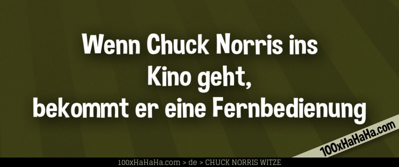 Wenn Chuck Norris ins Kino geht, bekommt er eine Fernbedienung