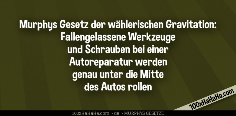 Murphys Gesetz der waehlerischen Gravitation: Fallengelassene Werkzeuge und Schrauben bei einer Autoreparatur werden genau unter die Mitte des Autos rollen