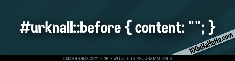 #urknall::before { content: ""; }