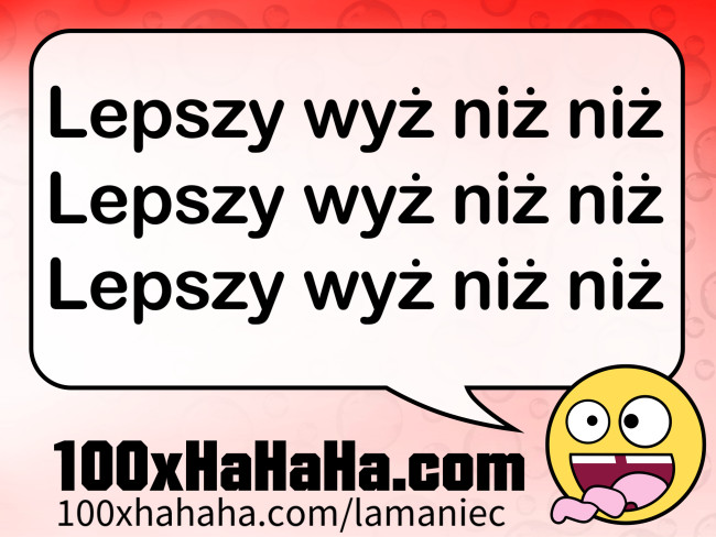 Lepszy wyz niz niz / Lepszy wyz niz niz / Lepszy wyz niz niz